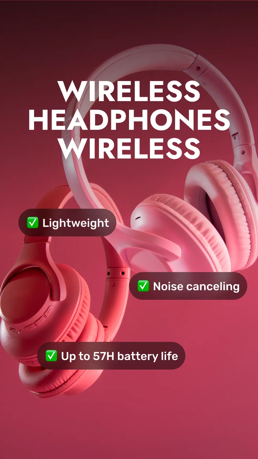 Wireless headphones ad with features: lightweight, noise canceling, 57H battery